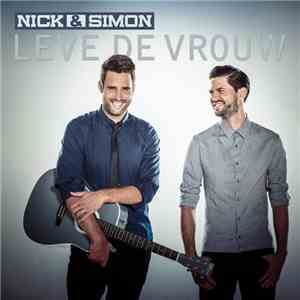 Nick & Simon - Leve De Vrouw