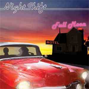 Nightshift  - Full Moon
