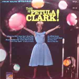 Petula Clark - This Is Petula Clark !