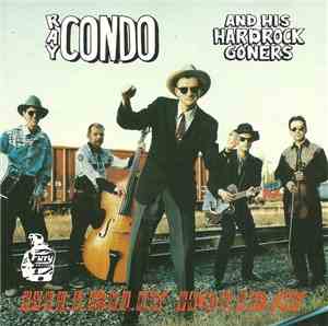 Ray Condo & His Hardrock Goners - Hillbilly Holiday