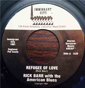 Rick Barr With The American Blues - Refugee Of Love