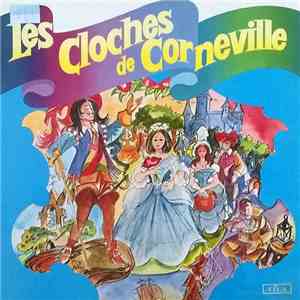 Robert Planquette - Les Cloches De Corneville