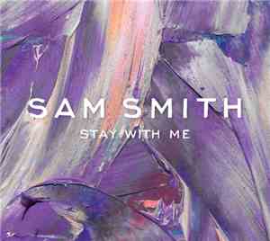 Sam Smith  - Stay With Me