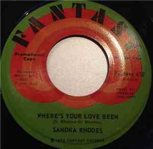Sandra Rhodes - Where's Your Love Been / No One Else Could Love You More