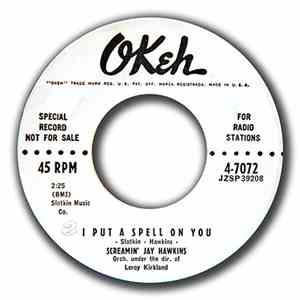 Screamin' Jay Hawkins - I Put A Spell On You / Little Demon