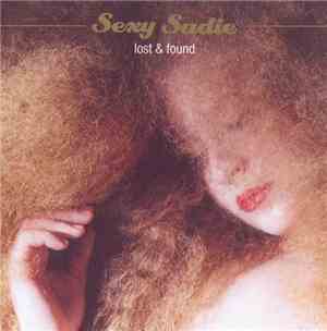 Sexy Sadie  - Lost & Found
