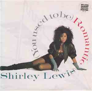Shirley Lewis - (You Used To Be) Romantic