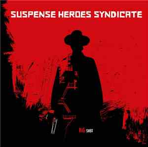 Suspense Heroes Syndicate - Big Shot