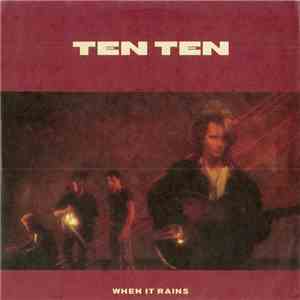 Ten Ten  - When It Rains