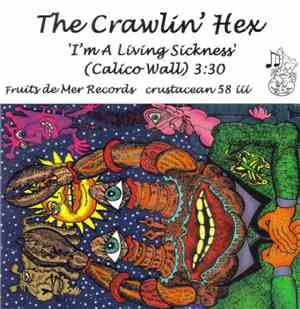 The Crawlin' Hex - I'm A Living Sickness