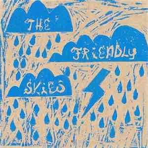 The Friendly Skies - The Friendly Skies