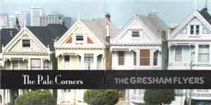The Gresham Flyers / The Pale Corners - Split