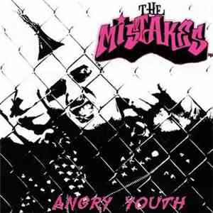 The Mistakes  - Angry Youth