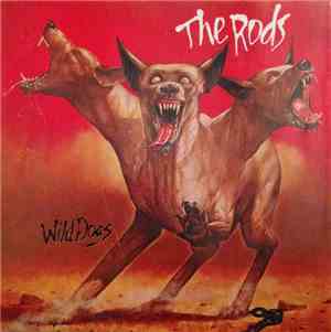 The Rods - Wild Dogs