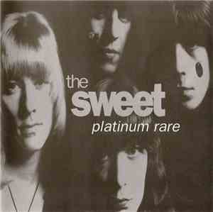The Sweet - Platinum Rare