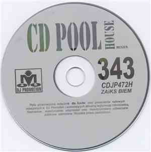 Various - CD Pool House Mixes 343
