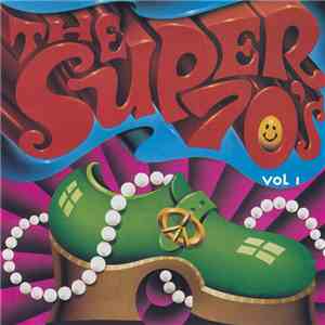 Various - The Super 70's Vol I
