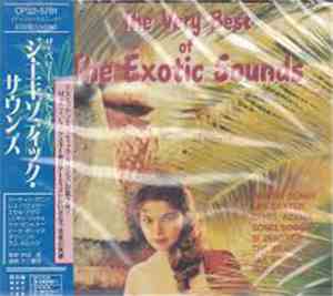 Various - The Very Best of The Exotic Sounds