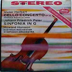 Victor Herbert - Cello Concerto Op. 30, George Miquelle / Johann Friedrich  ...