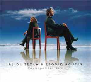 Al Di Meola & Leonid Agutin - Cosmopolitan Life