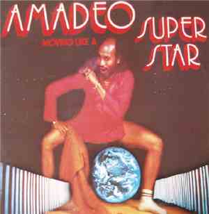 Amadeo - Moving Like A Super Star