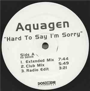 Aquagen / Mad'house - Hard To Say I'm Sorry / Like A Prayer