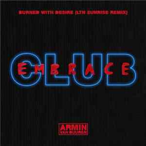 Armin van Buuren feat. Justine Suissa - Burned With Desire (LTN Sunrise Rem ...