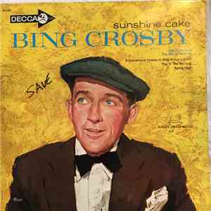 Bing Crosby - Sunshine Cake