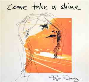 Björn Norestig - Come Take A Shine