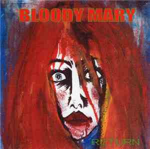 Bloody Mary  - Return