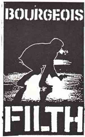 Bourgeois Filth - Bourgeois Filth