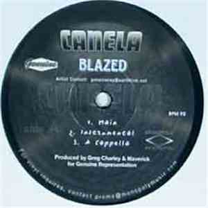 Canela - Blazed / Bedrock
