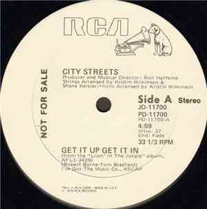City Streets - Get It Up Get It In