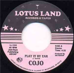 Cojo - Play It By Ear