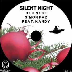 Dionigi, Simon Faz Feat. Kandy  - Silent Night