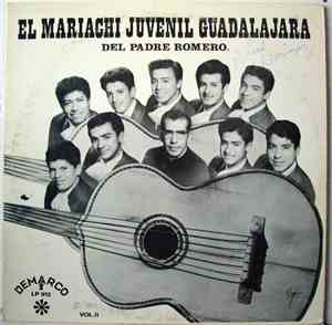 El Mariachi Juvenil Guadalajara Del Padre Romero - Vol. II