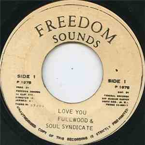 Fullwood & The Soul Syndicate -  Love You