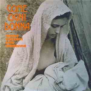 Giacomo Dell'Orso - Come Ogni Donna - Nuove Canzoni Alla Madonna