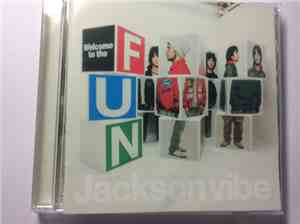 Jackson Vibe - Welcome to the FUN