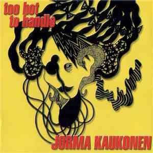 Jorma Kaukonen - Too Hot To Handle