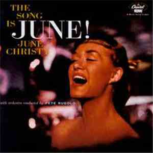 June Christy With Orchestra Conducted By Pete Rugolo - The Song Is June!