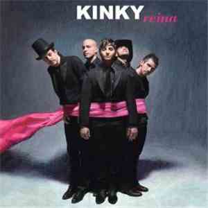 Kinky - Reina