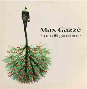 Max Gazzè - Su Un Ciliegio Esterno