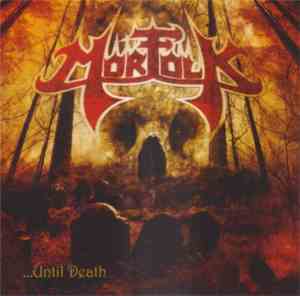 Morfolk - ... Until Death