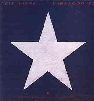 Neil Young - Hawks & Doves