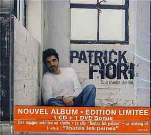 Patrick Fiori - Si On Chantait Plus Fort