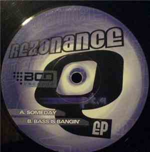 Rezonance Q - Someday / Bass Is Bangin'
