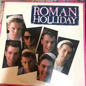 Roman Holliday - Roman Holliday