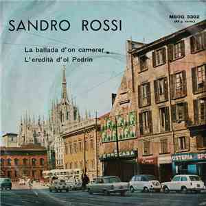 Sandro Rossi - L'Eredità D'Ol Pedrin / La Ballada D'On Camerer