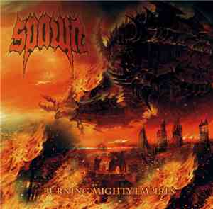 Spawn  - Burning Mighty Empires